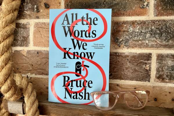 The cover art to All The Words We Know by Bruce Nash. Picture by Anne Bowles