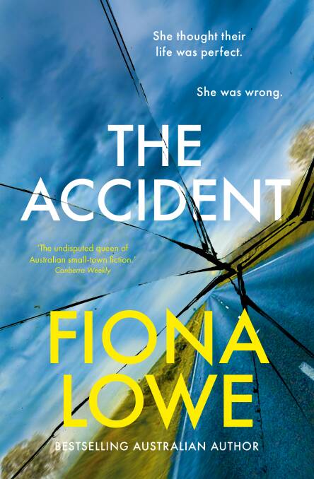 Cover art for Fiona Lowe's novel, The Accident. Picture supplied