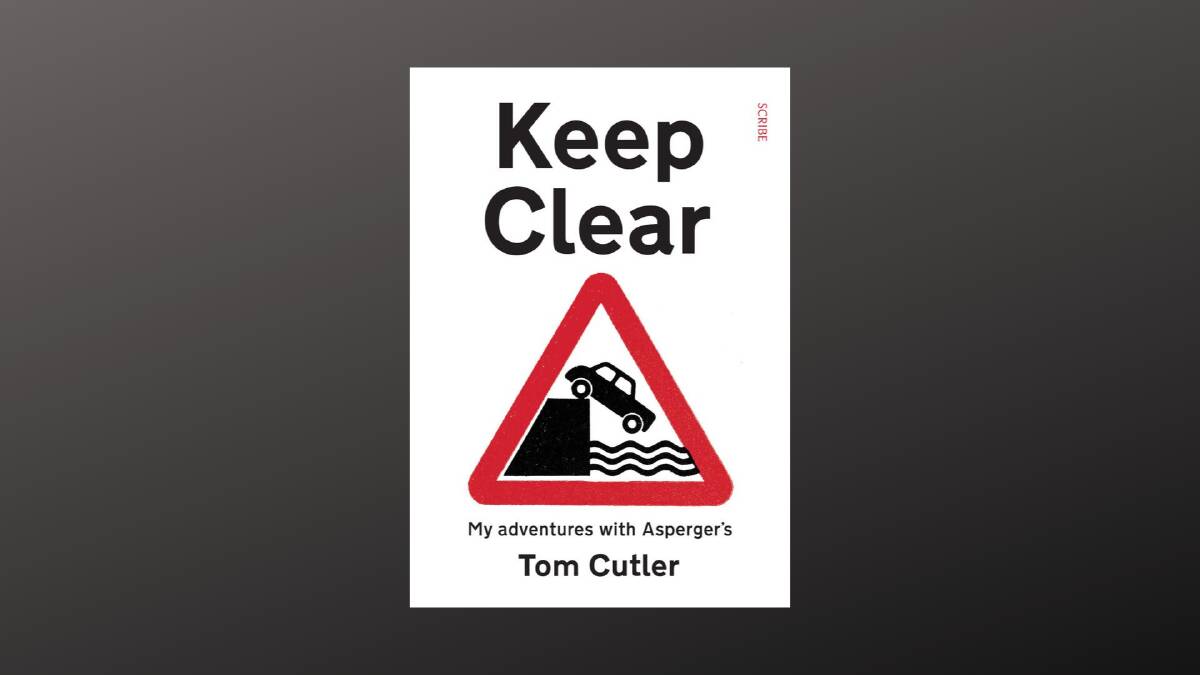 Keep Clear: My Adventures With Asperger's