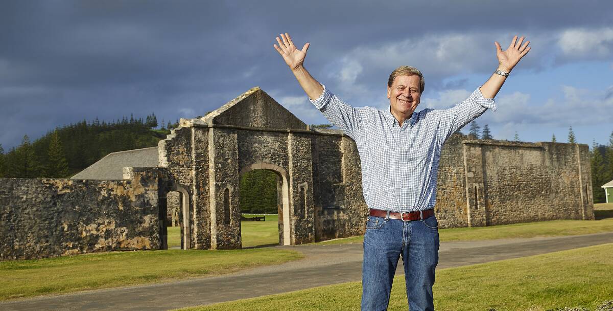 HE'S A FAN: Five-time Gold Logie-award winner and island ambassador Ray Martin, pictured at the Kingston convict settlement, describes the island as "magical and magnetic" and Australia's best-kept secret. 
