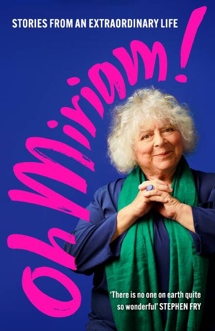 The cover of Miriam Margolyes' new book 'Oh Miriam!'. Picture supplied