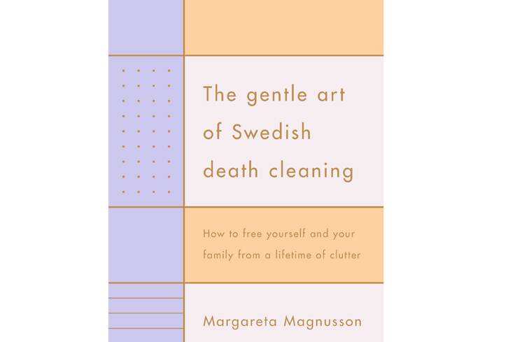 The art of Swedish death cleaning could help free you from clutter.