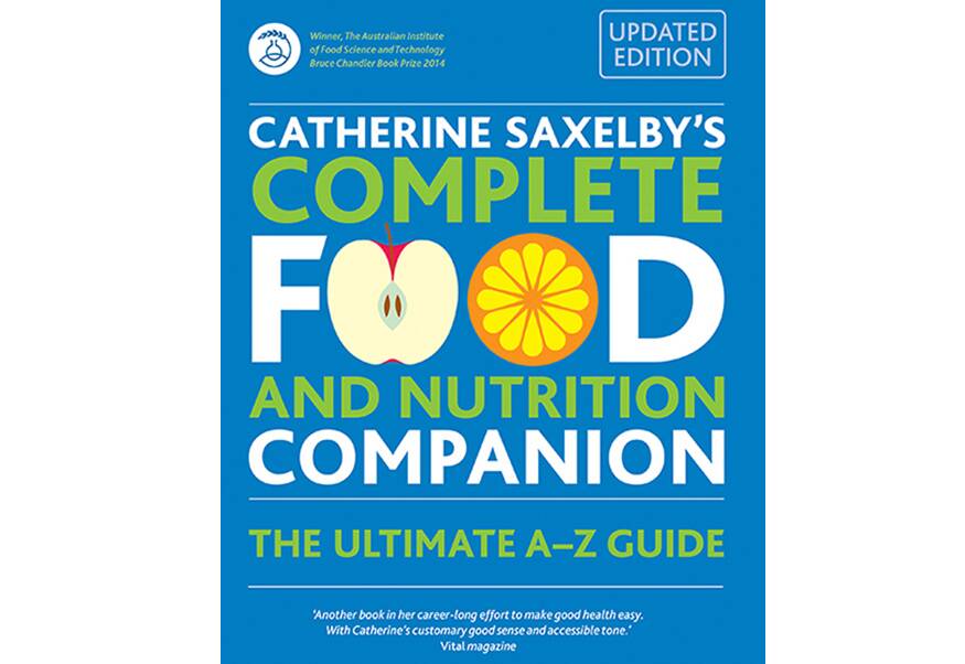 Complete Food and Nutrition Companion by Catherine Saxelby.