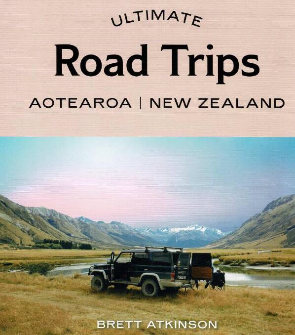 Book review: Ultimate Road Trips Aotearoa/New Zealand