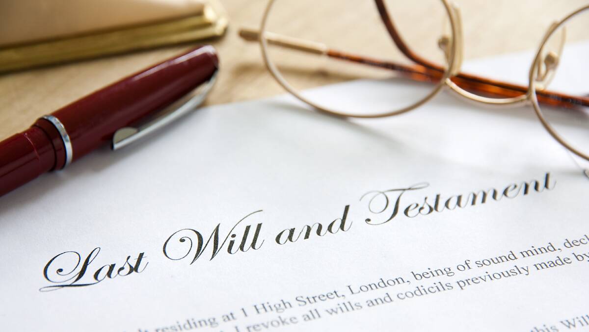 FINAL WISHES: Have you made your will?